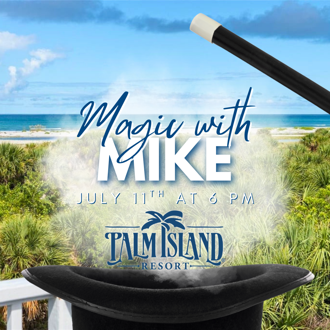 palm-island-resort-magic-with-mike-july-11